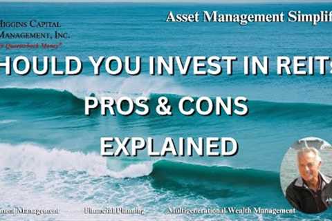 Real Estate Investment Trusts - Top Pros &amp; Cons Explained