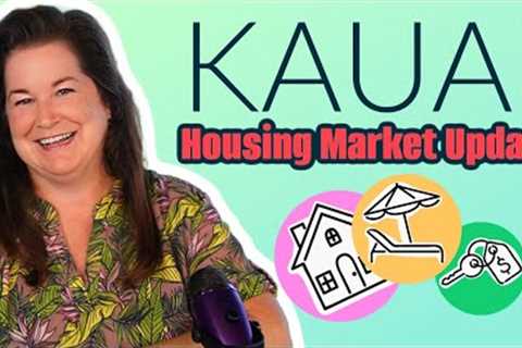 Kauai Housing Stats | March '24 Market Update