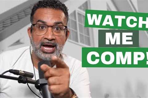 Comp Like a Pro!  Watch Me Comp Real Estate - 2023