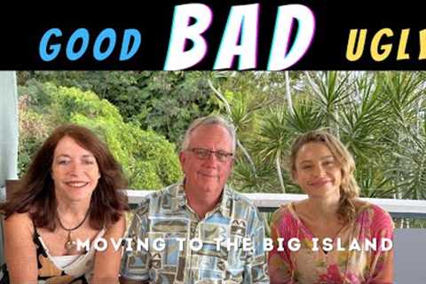 Moving To Hawaii - The Good, The Bad, and The Ugly