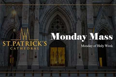 Monday Mass - March 25th 2024