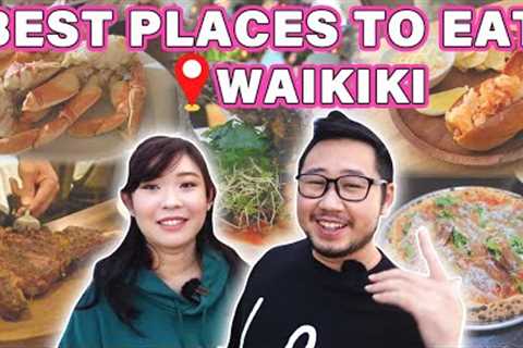 BEST PLACES TO EAT in WAIKIKI! || [Waikiki, Oahu, Hawaii] *Our Top Picks!*