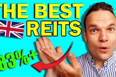 The Best UK REITS - Property Investing Without the Hassle?