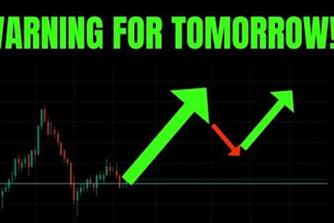 🔥 WARNING FOR TOMORROW!!! TSLA, SPY, NVDA, AAPL, META, AMZN, MSFT, VIX, COIN, &amp; QQQ PREDICTIONS!! 🚀