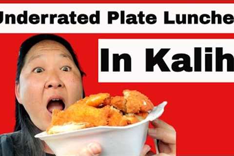 Underrated Plate Lunch Gems in Kalihi