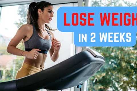 How to Lose Weight on a Treadmill in 2 Weeks [10 &amp; 20 POUNDS]