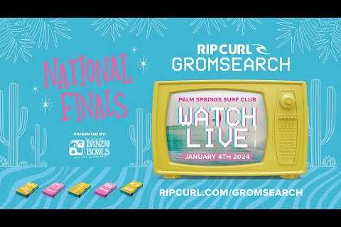 2024 Rip Curl Grom Search - Live Broadcast