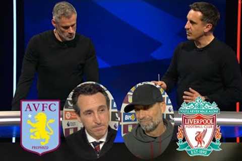 Aston Villa vs Liverpool 3-3 Gary Neville And Carragher Review | Jurgen Klopp &amp; Unai Emery Reaction