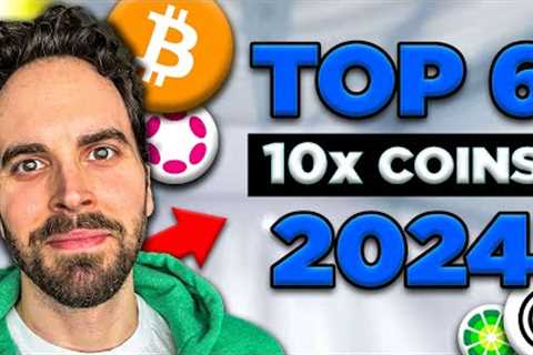 The 6 BEST Crypto Investments To 10x In 2024 (as Bitcoin is Crashing)