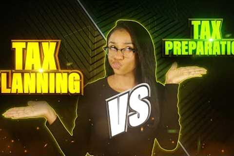 Tax Planning vs Tax Preparation | CPA Explains How to Get Started With Tax Planning &amp; Save Thousands
