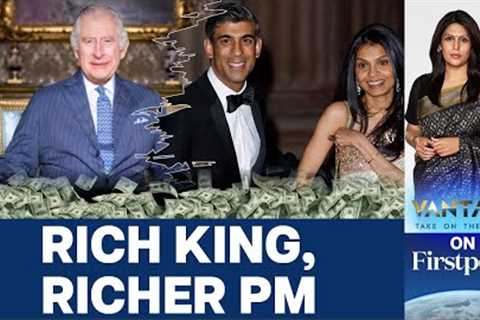 Rishi Sunak's Family is Richer than Britain's King Charles | Vantage with Palki Sharma