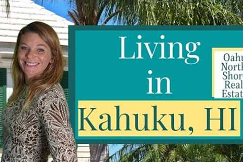 North Shore, Oahu, Hawaii Real estate, Kahuku, Hawaii's North Shore Small town, big lifestyle!