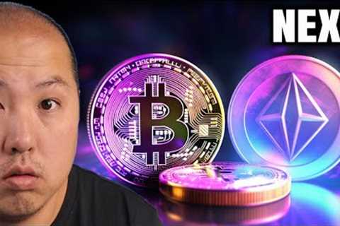 What's Next for Bitcoin and Ethereum?