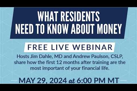 What Residents Need to Know About Money