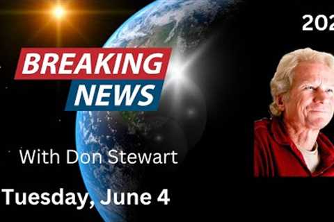 Breaking News, June 4, 2024