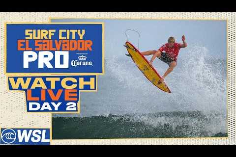 WATCH LIVE Surf City El Salvador Pro Presented By Corona 2024 - Day 2