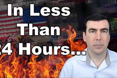 On Monday Market Chaos Will Begin to Erupt