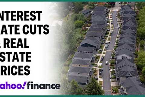 Interest rate cuts could 'dramatically increase' home prices