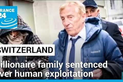 Members of Britain's richest family, Hinduja, sentenced over human exploitation • FRANCE 24