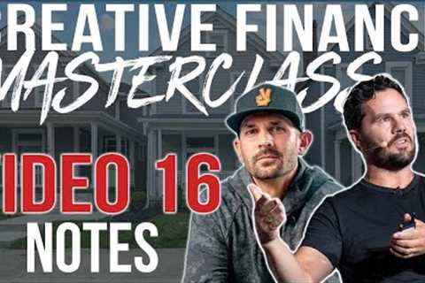 How to Buy &amp; Sell NOTES | Creative Finance Masterclass 16 w/ Pace Morby