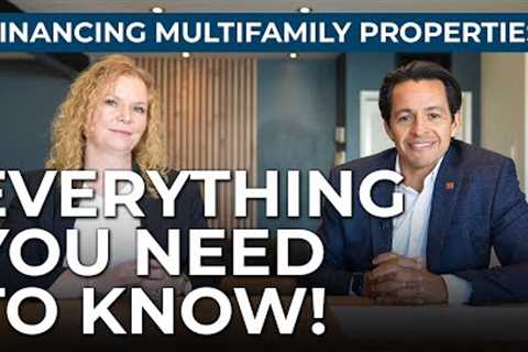 Financing a Multifamily Property (Duplex, Triplex, Fourplex): Everything You Need to Know!