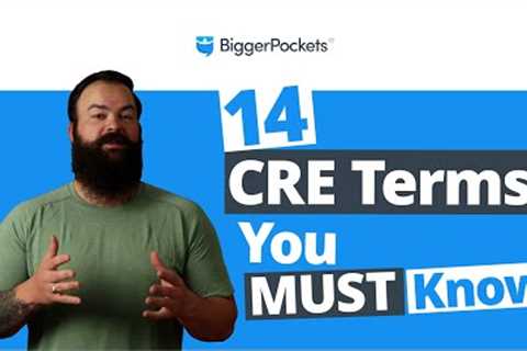 14 Commercial Real Estate Terms Every Investor MUST Know