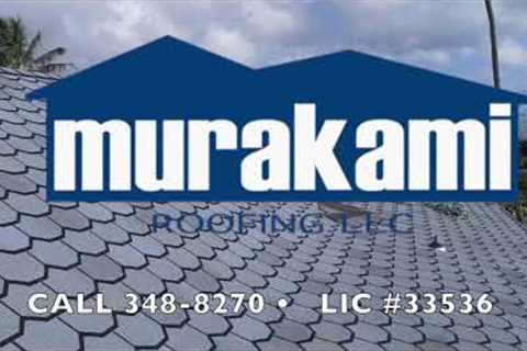 Need a roof?  Lucky You Know Murakami Roofing LLC, Hawaii's Own