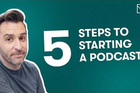 How To Start a Podcast - A Step By Step Guide for Beginners