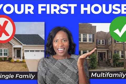 SINGLE FAMILY FOOLS?  Should Your First House Be Multifamily? | Pros &amp; Cons of Buying Multifamily