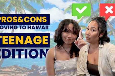 Teenager Shares PRO's &amp; CON's Of Living In Hawaii