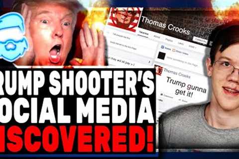 Trump Assassin SOCIAL MEDIA FOUND &amp; Posts Are VERY BAD For The Narrative!