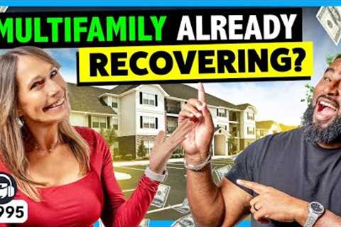 Multifamily Real Estate Update &amp; Big Opportunities in These Markets