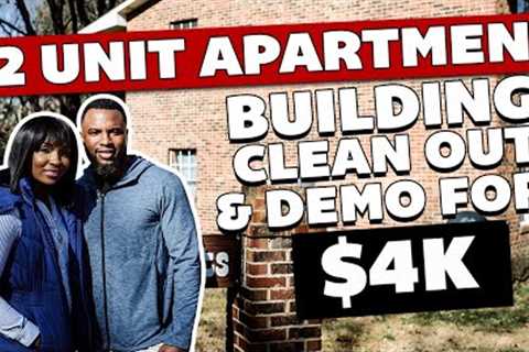 Multifamily Virtual Real Estate investing Part 2 - Clean-out &amp; Demo 12 Unit Apartment Building