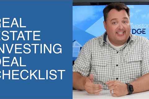 Real Estate Investing Deal Checklist (How to consistently find profitable real estate deals)