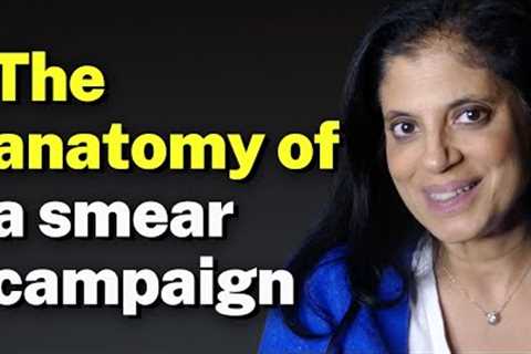The anatomy of a smear campaign