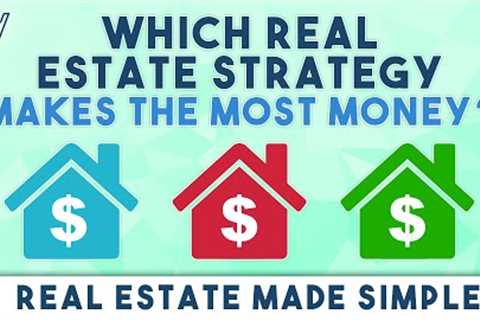 Flip, Rental, or Lease Option? The Best Real Estate Strategy