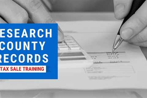 Tax Lien &amp; Tax Deed Training:  Researching County Records!