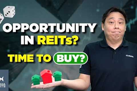 Opportunity in REITs? Time to Buy?