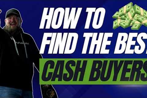 How To Find The Best Cash Buyers | Virtual Wholesaling Real Estate