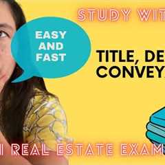 Hawaii real estate exam study guide - Title, Deeds and Conveyances - Study Prep Hawaii exam