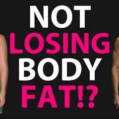 Can't LOSE Fat? Try These 2 Tips