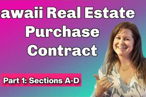Hawaii Real Estate Purchase Contract - PART 1