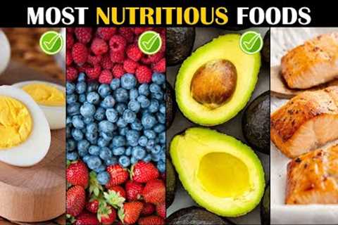 Most Nutrient-Dense Foods (Superfoods) On The Planet |Most Nutritious Foods