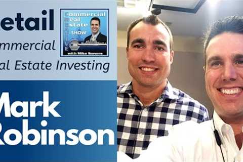 Episode 20: Understanding Retail Commercial Real Estate with Mark Robinson