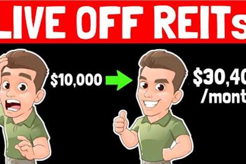 What If YOU Invest $10,000 In The 3 Best REITs