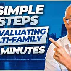 3 Simple Steps to Evaluate Any Multifamily Investment in 5 Minutes