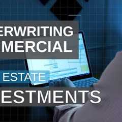 Underwriting Commercial Real Estate Investments [My Excel Model]