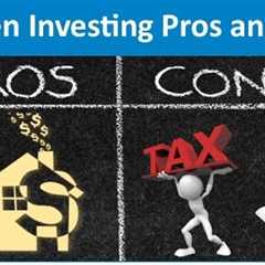 Tax Lien Investing Pros and Cons