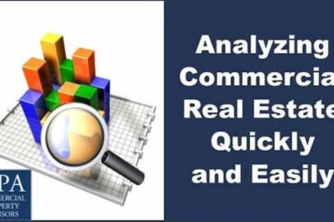 Analyzing Commercial Real Estate Quickly and Easily