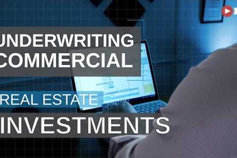 Underwriting Commercial Real Estate Investments [My Excel Model]